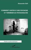 Comment sortir d'une psychose et terminer sa psychanalyse (eBook, PDF)