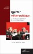 Quitter le métier politique (eBook,... - Bild 1