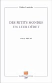 Des petits mondes en leur début (eBook, PDF) Des petits mondes en leur début (eBook, PDF)
