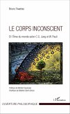 Le corps inconscient (eBook, PDF)