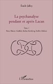 La psychanalyse pendant et après Lacan - Tome 1 (eBook, PDF)