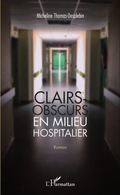 Cover Clairs-obscurs en milieu hospitalier (eBook, PDF)