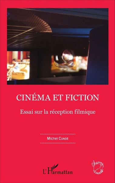 Cinéma et fiction (eBook, PDF) Cinéma et fiction (eBook, PDF)