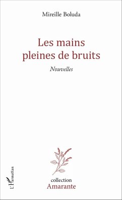 Cover Les mains pleines de bruits (eBook, PDF)