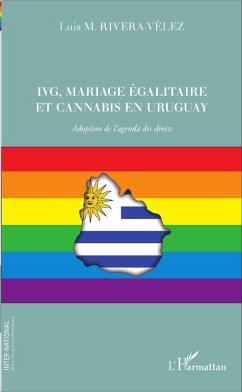 Cover IVG, mariage égalitaire et cannabis en Uruguay (eBook, PDF)