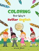 Coloring Your Way to Better English (eBook, ePUB)