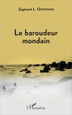 Le baroudeur mondain (eBook, PDF) Le baroudeur mondain (eBook, PDF)