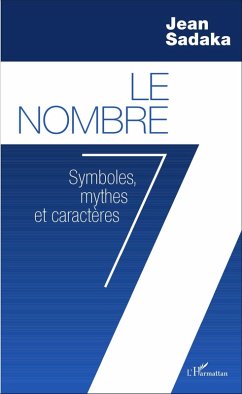 Le Nombre 7 (eBook, PDF) - Jean Sadaka, Sadaka