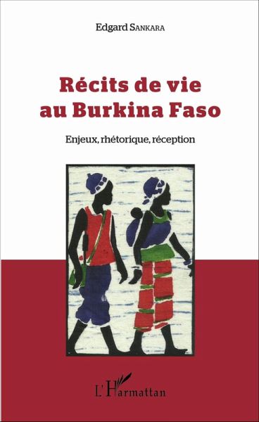 Récits de vie au Burkina Faso (eBook, PDF)