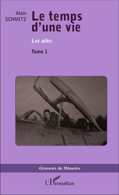 Le Temps d'une vie (eBook, PDF) - Alain Schmitz, Schmitz