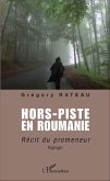 Hors-piste en Roumanie (eBook, PDF)