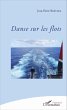Danse sur les flots (eBook, PDF) - Bild 1