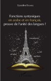Fonctions syntaxiques en arabe et en français, preuve de l'unité des langues ? (eBook, PDF)