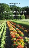 Une saison au jardin (eBook, PDF)