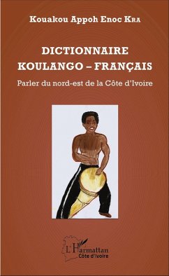 Cover Dictionnaire Koulango-Français (eBook, PDF)