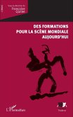 Des formations pour la scène mondiale aujourd'hui (eBook, PDF)