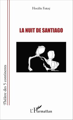 La nuit de Santiago (eBook, PDF) - Hocein Faraj, Faraj
