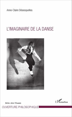 L'imaginaire de la danse (eBook, PDF) - Anne-Claire Desesquelles, Desesquelles