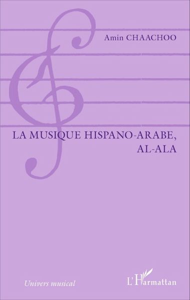 La musique hispano-arabe, al-Ala (eBook, PDF)