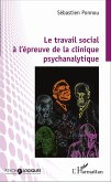 Le travail social à l'épreuve de la clinique psychanalytique (eBook, PDF)