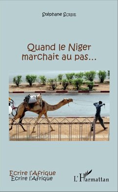 Quand le Niger marchait au pas... (eBook, PDF) - Stephane Scrive, Scrive