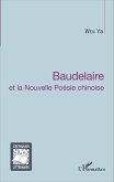 Baudelaire et la Nouvelle Poésie chinoise (eBook, PDF)