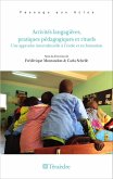 Activités langagières, pratiques pédagogiques et rituels (eBook, PDF) Activités langagières, pratiques pédagogiques et rituels (eBook, PDF)
