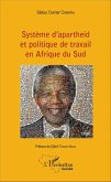 Système d'apartheid et politique de travail en Afrique du Sud (eBook, PDF)