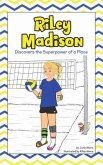 Riley Madison Discovers the Superpower of a Place (eBook, ePUB)