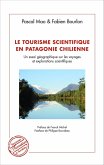 Le tourisme scientifique en Patagonie Chilienne (eBook, PDF)