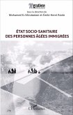 État socio-sanitaire des personnes âgées immigrées (eBook, PDF)