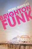Brighton Funk (eBook, ePUB) Brighton Funk (eBook, ePUB)