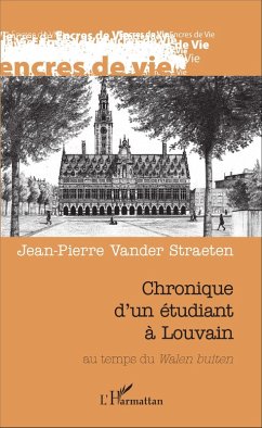 Chronique d'un étudiant à Louvain (eBook, PDF) - Jean-Pierre Vander Straeten, Vander Straeten