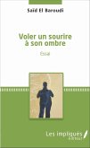 Voler un sourire à son ombre (eBook, PDF)