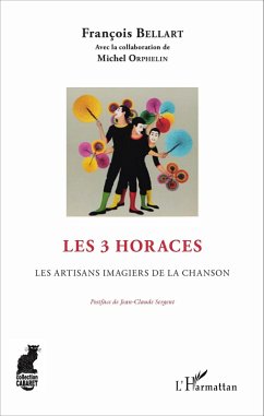 Les 3 Horaces (eBook, PDF) - Francois Bellart, Bellart