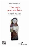 Une règle pour des laïcs (eBook, PDF)