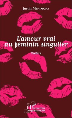 Cover l'amour vrai au féminin singulier (eBook, PDF)