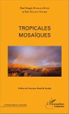 Tropicales mosaïques (eBook, PDF)