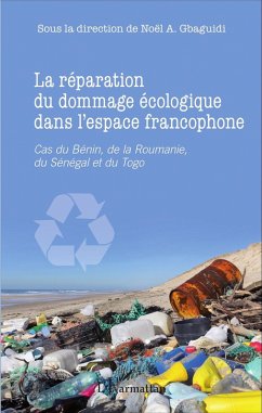 Cover La réparation du dommage écologique dans l'espace francophone (eBook, PDF)