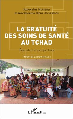 La gratuité des soins de santé au Tchad (eBook, PDF) Cover La gratuité des soins de santé au Tchad (eBook, PDF)