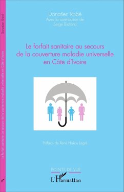 Cover Le forfait sanitaire au secours de la couverture maladie universelle en Côte d'Ivoire (eBook, PDF)