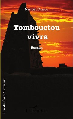 Tombouctou vivra (eBook, PDF) - Marcel Cassou, Cassou