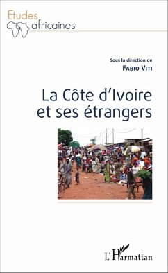 Cover La Côte d'Ivoire et ses étrangers (eBook, PDF)
