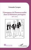 L'émergence de l'homosexualité dans la littérature portugaise (1875 -1915) (eBook, PDF)