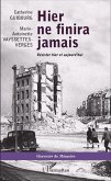 Hier ne finira jamais (eBook, PDF) Hier ne finira jamais (eBook, PDF)