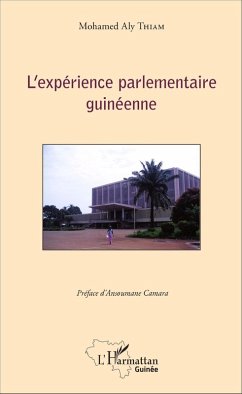 L'expérience parlementaire guinéenne (eBook, PDF) - Mohamed Aly Thiam, Thiam