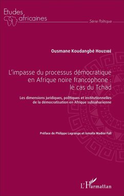 Cover L'impasse du processus démocratique en Afrique noire francophone : le cas du Tchad (eBook, PDF)