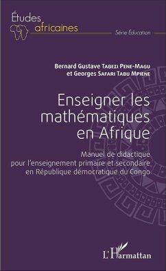 Enseigner les mathématiques en Afrique (eBook, PDF) - Georges Safari Tabu Mpiene, Safari Tabu Mpiene