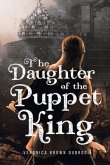 The Daughter of the Puppet King (eBook, ePUB)