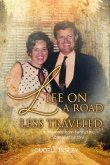 Life On A Road Less Traveled (eBook, ePUB) Life On A Road Less Traveled (eBook, ePUB)